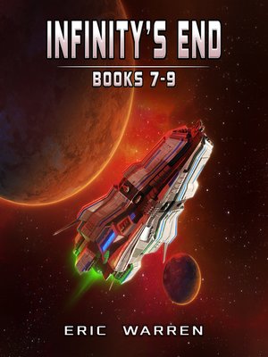 cover image of Infinity's End, Books 7--9